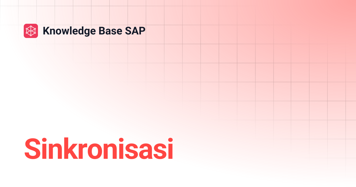 Sinkronisasi | Knowledge Base SAP