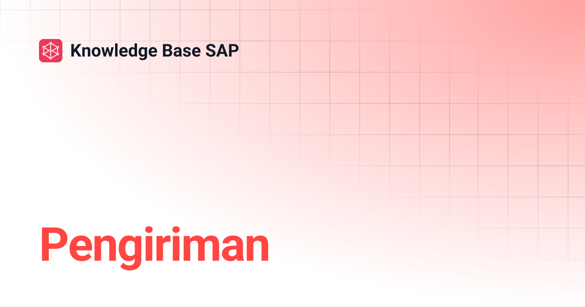 Pengiriman | Knowledge Base SAP